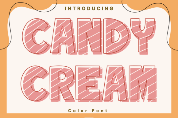 Candy Cream: The Whimsical Typeface That Transformed My Small Business Brand