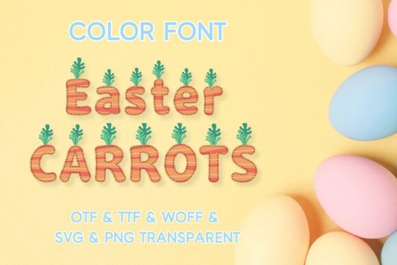 Easter Carrots Font Review: A Playful Color Typeface for Digital Branding
