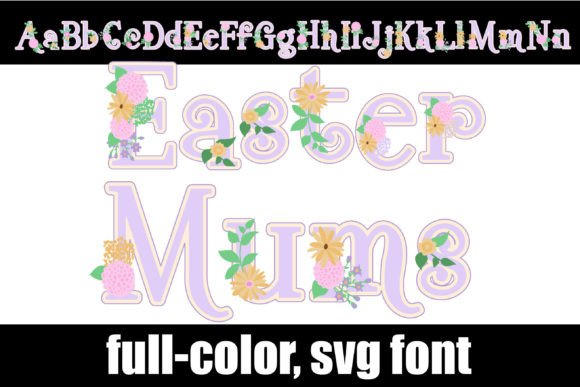 Easter Mums: A Vibrant Color Font for Spring Web Design