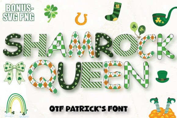 Shamrock Queen Patrick s Bundle: A Designer’s Take on St. Patrick’s Day Typography
